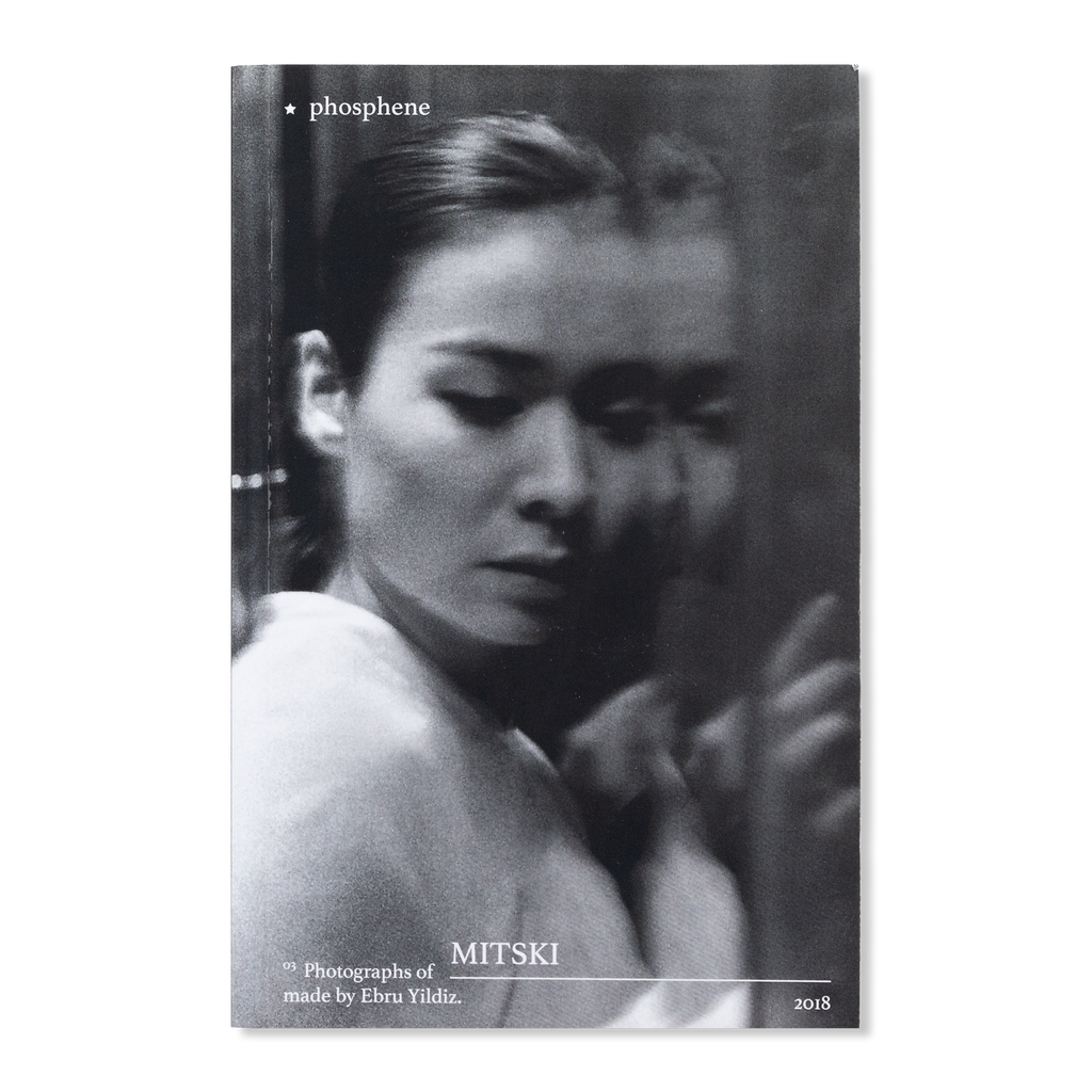 Ebru Yildiz: Phosphene 03 Zine